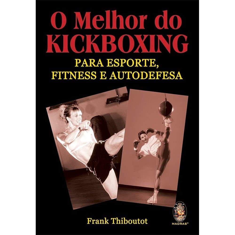 O Melhor do kickboxing